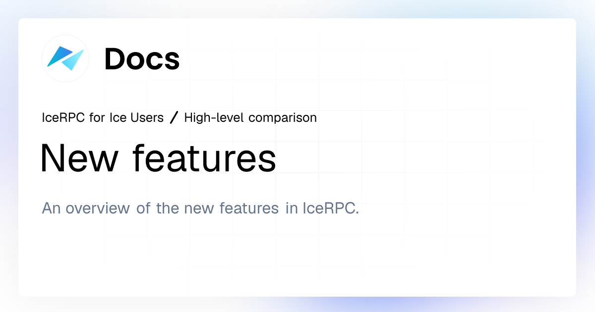 New features | IceRPC Docs
