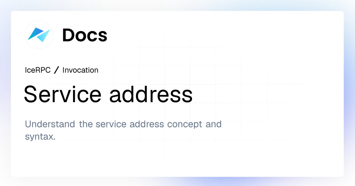 Service address | IceRPC Docs
